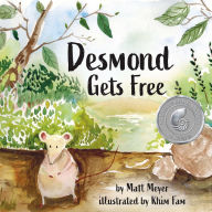 Title: Desmond Gets Free, Author: Matt Meyer