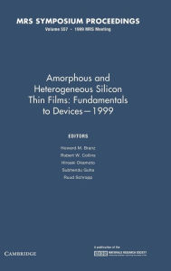 Amorphous and Heterogeneous Silicon Thin Films 1999: Volume 557