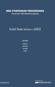 Title: Solid-State Ionics - 2002: Volume 756, Author: Philippe Knauth