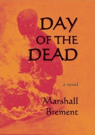 Title: The Day of the Dead, Author: Marshall Brement