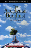 The Accidental Buddhist (2 Cassettes)