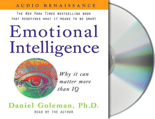 Emotional Intelligence: Why It Can Matter More Than IQ