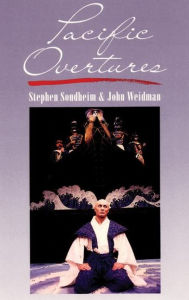 Title: Pacific Overtures, Author: Stephen Sondheim