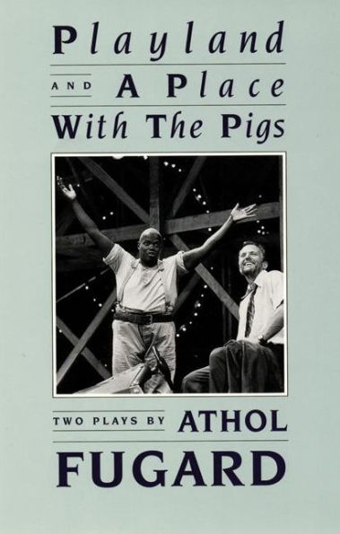 Playland and A Place with the Pigs