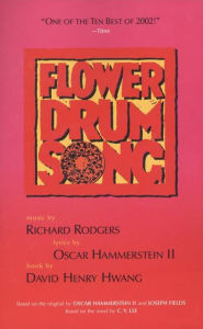 Title: Flower Drum Song, Author: David Henry Hwang