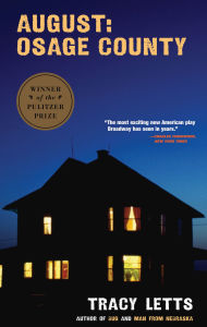 Title: August: Osage County (TCG Edition) (Pulitzer Prize Winner), Author: Tracy Letts