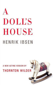 Title: A Doll's House, Author: Henrik Ibsen