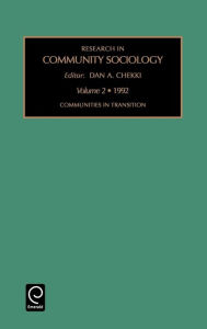 Title: Communities in Transition / Edition 1, Author: Dan A. Chekki