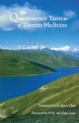 Quintessence Tantras of Tibetan Medicine