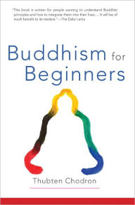 Title: Buddhism for Beginners, Author: Thubten Chodron