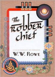 Robber Chief: A Tale of Vengeance and Compassion