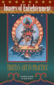 Title: Images of Enlightenment: Tibetan Art in Practice, Author: Jonathan Landaw