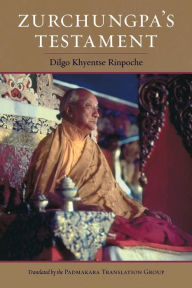 Title: Zurchungpa's Testament, Author: Dilgo Khyentse