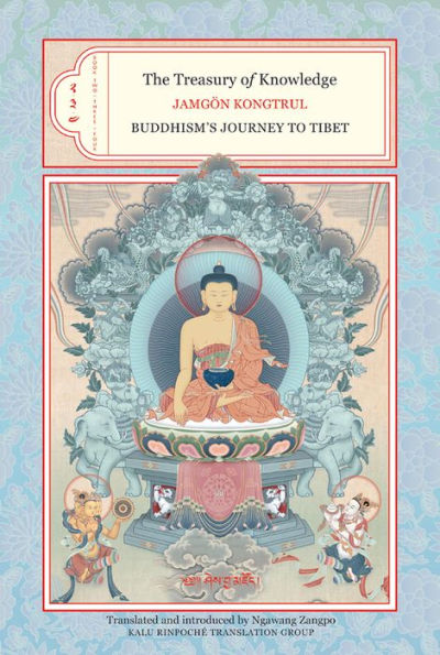 The Treasury of Knowledge: Books Two, Three, and Four: Buddhism's Journey to Tibet