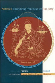 Maitreya's Distinguishing Phenomena and Pure Being: Commentary by Mipham (PagePerfect NOOK Book)