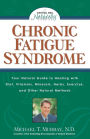 Chronic Fatigue Syndrome: Your Natural Guide to Healing with Diet, Vitamins, Minerals, Herbs, Exercise, and Other Natural Methods