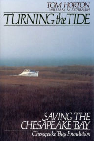 Turning the Tide: Saving the Chesapeake Bay