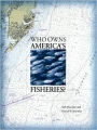 Who Owns America's Fisheries