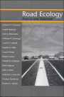 Road Ecology: Science and Solutions / Edition 1