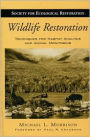 Wildlife Restoration: Techniques for Habitat Analysis and Animal Monitoring