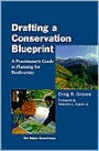 Drafting a Conservation Blueprint: A Practitioner's Guide to Planning for Biodiversity / Edition 1
