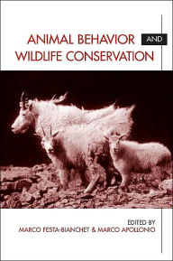 Animal Behavior and Wildlife Conservation / Edition 2