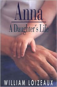 Anna: A Daughters Life