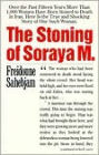 The Stoning of Soraya M.: A Story of Injustice in Iran