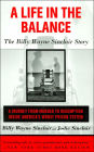 A Life in the Balance: The Billy Wayne Sinclair Story