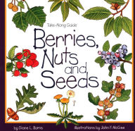 Title: Berries, Nuts, And Seeds, Author: Diane Burns