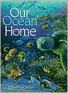 Our Ocean Home