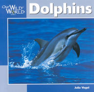 Title: Dolphins, Author: Julia Vogel