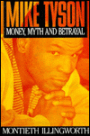 Mike Tyson: Money, Myth, Betrayal