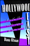 Hollywood East: Louis B. Mayer and the Origins of the Studio System