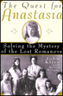The Quest for Anastasia: Solving the Mystery of the Lost Romanovs