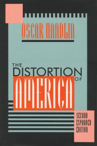 Distortion of America: Second Edition / Edition 2