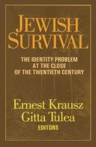 Title: Jewish Survival: The Identity Problem at the Close of the 20th Century, Author: Ernest Krausz