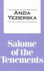 Salome of the Tenements