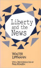Liberty and the News / Edition 1