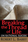 Alternative view 3 of Breaking the Thread of Life: On Rational Suicide