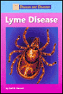 Lyme Disease (Diseases and Disorders Series)
