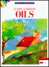 Getting Started in Oils