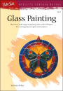 Glass Painting (Artist's Library Series)