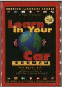 Learn in Your Car: French (Two Level Set) (Learn in Your Car Series)