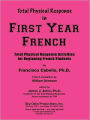 Total Physical Response in First Year French