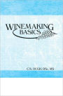 Winemaking Basics / Edition 1