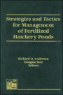 Strategies and Tactics for Management of Fertilized Hatchery Ponds