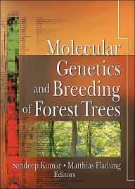 Title: Molecular Genetics and Breeding of Forest Trees / Edition 1, Author: Sandeep Kumar