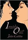 Title: Inside Out, Author: Juliet Carrera