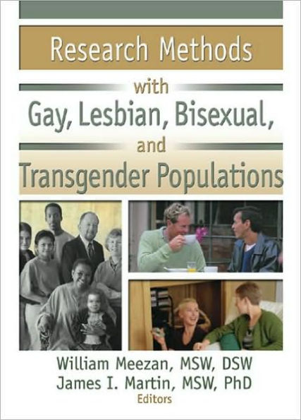 Research Methods with Gay, Lesbian, Bisexual, and Transgender Populations / Edition 1